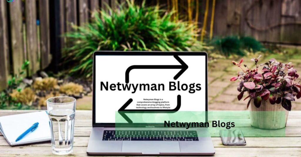 Netwyman Blogs