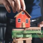 OpenHousePerth.net Insurance