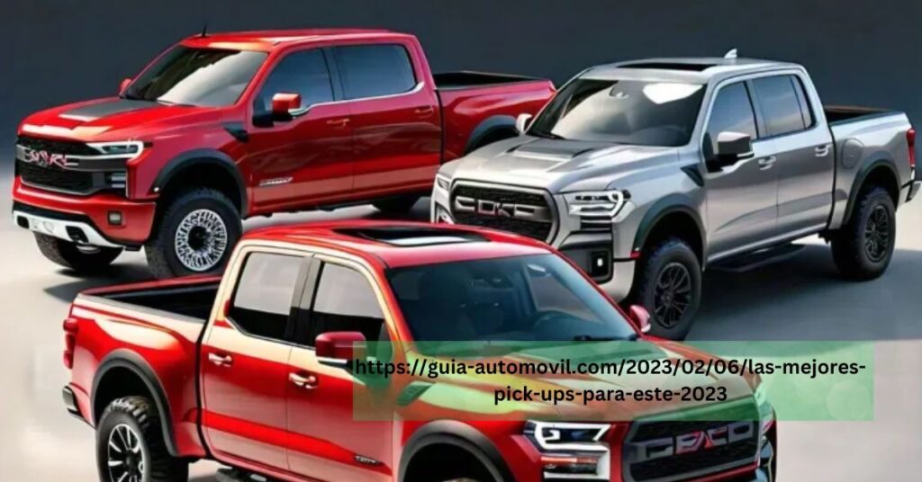 https://guia-automovil.com/2023/02/06/las-mejores-pick-ups-para-este-2023